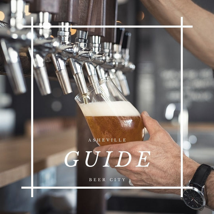 Asheville Guide: Beer City